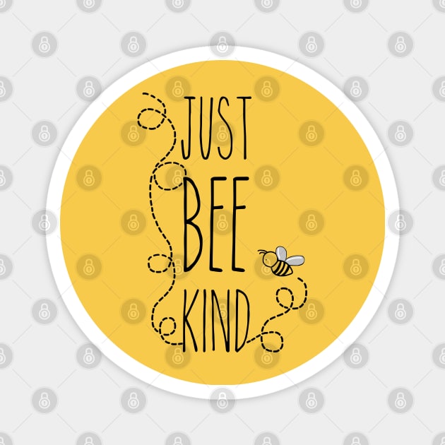 Bee Kind Magnet by AnnaBanana